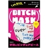 ޯϽ@BITCH@MASK@ipŁj